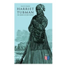 Harriet Tubman, The Moses of Her People: The Life and Work of Harriet Tubman