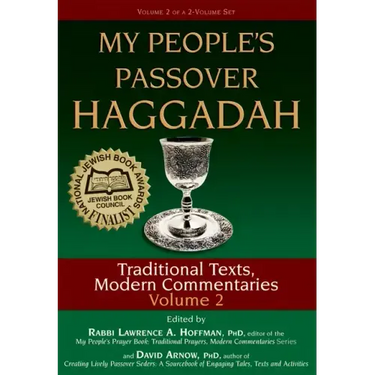 My People's Passover Haggadah Vol 2: Traditional Texts, Modern Commentaries