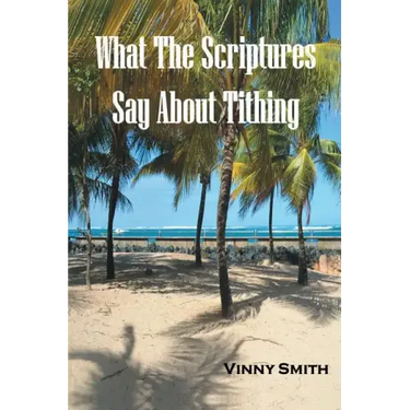 What the Scriptures Say about Tithing