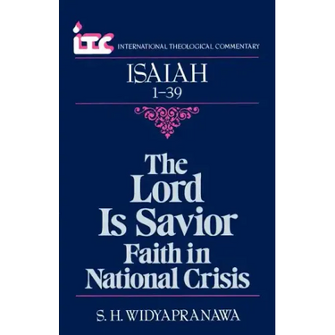 Isaiah 1-39: The Lord a Savior