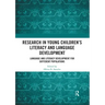 Research in Young Children's Literacy and Language Development: Language and Literacy Development for Different Populations
