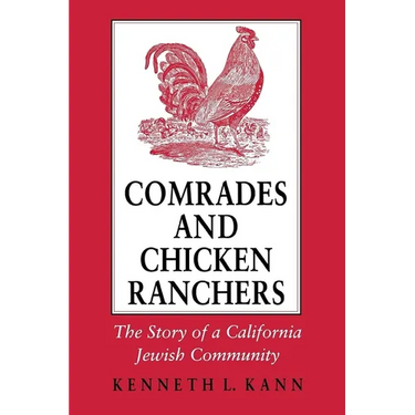 Comrades and Chicken Ranchers
