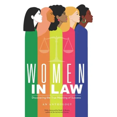 Women in Law: Discovering the True Meaning of Success