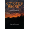 Coyote's Regret