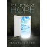 The Thrill of Hope: A Commentary on Revelation