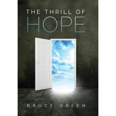 The Thrill of Hope: A Commentary on Revelation