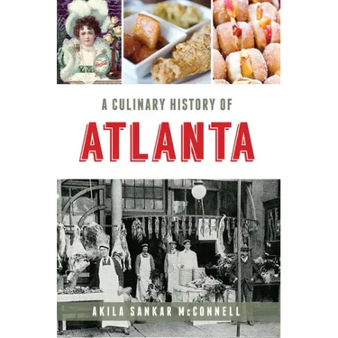 A Culinary History of Atlanta