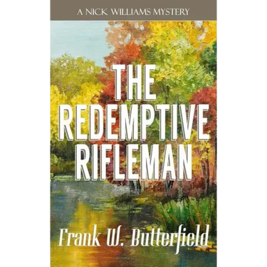 The Redemptive Rifleman
