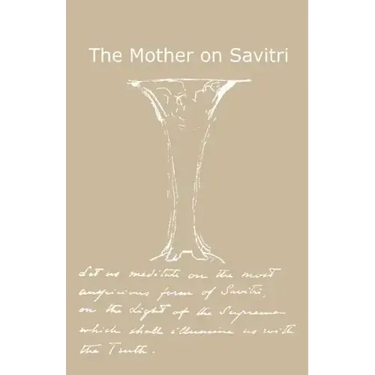 The Mother on Savitri