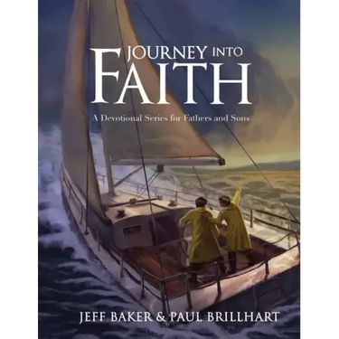 Journey Into Faith: A Devotional Series for Fathers and Sons