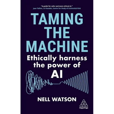 Taming the Machine: Ethically Harness the Power of AI