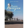 Prairie Breezes: Odyssey from Pretty Prairie