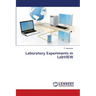 Laboratory Experiments in LabVIEW