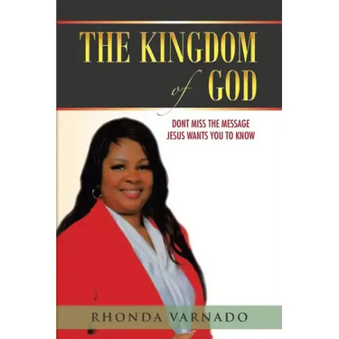 The Kingdom of God: Dont Miss the Message Jesus Wants You to Know