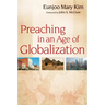 Preaching in an Age of Globalization