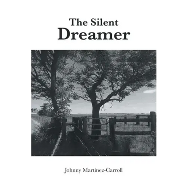 The Silent Dreamer