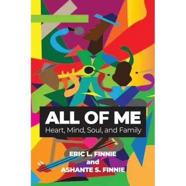 All of Me: Heart, Mind, Soul, and Family