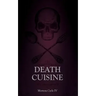 Death Cuisine