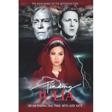 Finding Julia: The book based on the Motion Picture