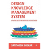 Design Knowledge Management System