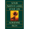 Your Native Land, Your Life