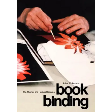 The Thames and Hudson Manual of Bookbinding