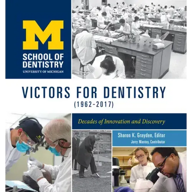 Victors for Dentistry (1962-2017): Decades of Innovation and Discovery