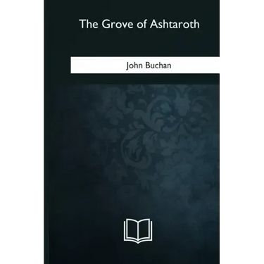 The Grove of Ashtaroth