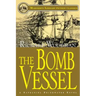 The Bomb Vessel
