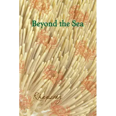 Beyond the Sea: Rhapsody
