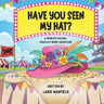 Have You Seen My Hat?: A Problem-Solving, Kentucky Derby Adventure