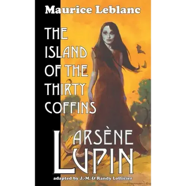 Arsene Lupin: The Island of the Thirty Coffins