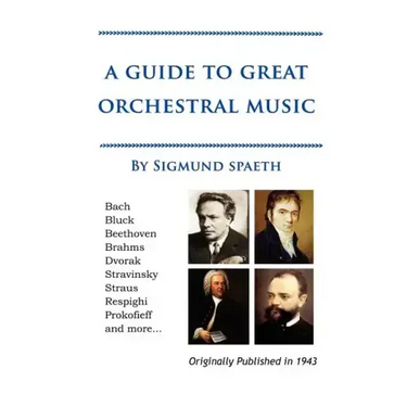 A Guide to Great Orchestral Music