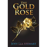 The Gold Rose