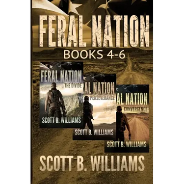 Feral Nation Series: Books 4-6: The Divide - Perseverance - Convergence