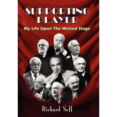 Supporting Player: My Life Upon the Wicked Stage