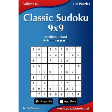 Classic Sudoku 9x9 - Medium to Hard - Volume 63 - 276 Logic Puzzles
