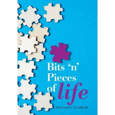 Bits 'N' Pieces of Life