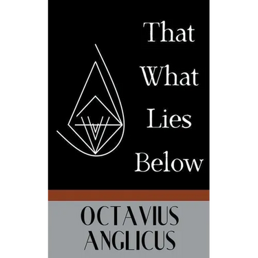That What Lies Below