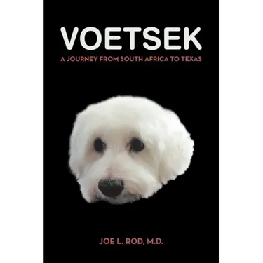 Voetsek: A Journey from South Africa to Texas
