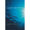 Light Within: Meditation as Pure Prayer