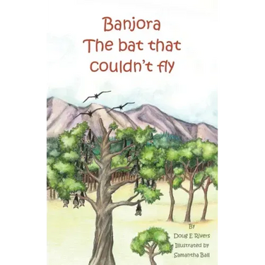 Banjora: The Bat That Couldn't Fly