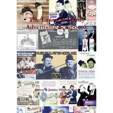 The Laurel & Hardy Advertising Scrapbook