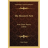 The Hoosier's Nest: And Other Poems (1866)