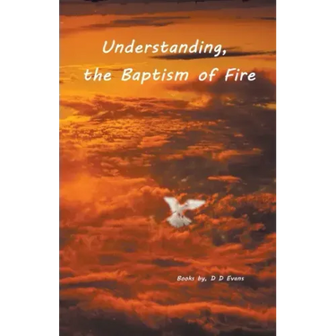 Understanding the Baptism of Fire