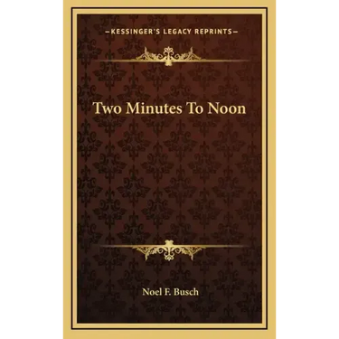 Two Minutes To Noon