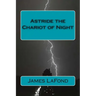 Astride the Chariot of Night: God of War & By This Axe!