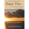 Vesper Time: The Spiritual Practice of Growing Older