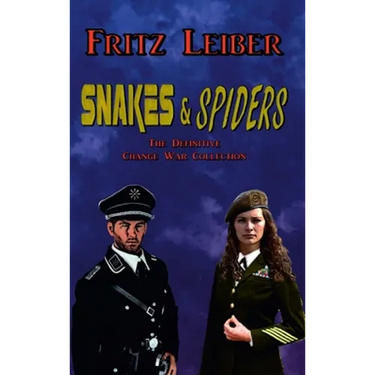 Snakes & Spiders: The Definitive Change War Collection