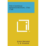 The Chatham Administration, 1766-1768